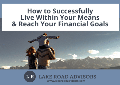 How to Successfully Live Within Your Means & Reach Your Financial Goals